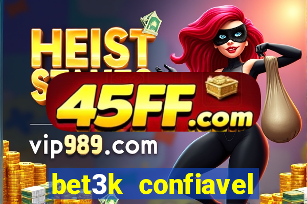 bet3k  confiavel